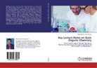 Kesatebrhan Haile Asressu - Key Lecture Notes on Basic Organic Chemistry
