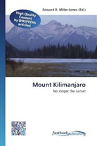 Edward R. Miller-Jones, Edwar R Miller-Jones - Mount Kilimanjaro