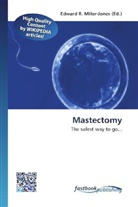 Edward R. Miller-Jones, Edwar R Miller-Jones - Mastectomy