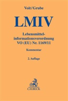 Markus Grube, Wolfgan Voit, Wolfgang Voit - Lebensmittelinformationsverordnung