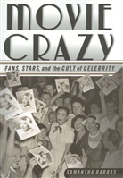 S Barbas, S. Barbas, Samantha Barbas - Movie Crazy