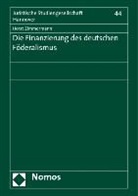 Horst Zimmermann - Die Finanzierung des deutschen Föderalismus