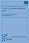 Dieter Birk, Reinhar Pöllath, Reinhard Pöllath, Ingo Saenger - Forum Unternehmenskauf 2005