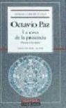 Octavio Paz - Obras completas I. La casa de la presencia : poesía e historia