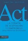 Georg H. Eifert, John P. Forsyth - La terapia de aceptación y compromiso para trastornos de ansiedad