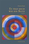 Christine Brand - Es traf mich wie ein Blitz