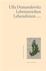 Ulla Demandewitz - Lebenszeichen � Lebenslinien