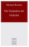 Michael Roscher - Die Gedanken der Gedichte