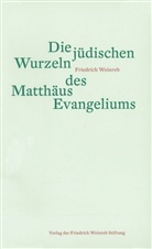 Friedrich Weinreb - Die jüdischen Wurzeln des Matthäus Evangeliums