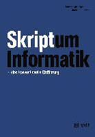Hans-Jürge Appelrath, Hans-Jürgen Appelrath, Jochen Ludewig - Skriptum Informatik