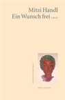 Mitzi Handl - Ein Wunsch frei