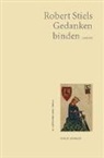 Robert Stiels - Gedanken binden
