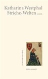 Katharina Westphal - Striche-Welten