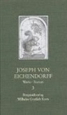 Joseph Freiherr Von Eichendorff, Joseph Frhr. von Eichendorff, Joseph von Eichendorff, Christian Mischke, Walter Dimter - Werke, 6 Bde. - 3: Joseph von Eichendorff - Werke 3