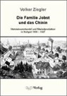 Volker Ziegler - Die Familie Jobst und das Chinin