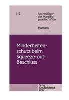 Axel Hamann - Minderheitenschutz beim Squeeze-out-Beschluss