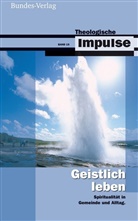 Wilfrid Haubeck, Wolfgang Heinrichs - Geistlich leben