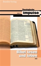 Wilfrid Haubeck, Wolfgang Heinrichs - Bibel lesen und leben