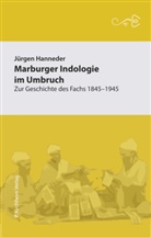 Jürgen Hanneder - Marburger Indologie im Umbruch