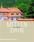 Rainer Marbach - Waldschlösschen mitten drin
