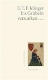 E. T. F. Idinger - Ins Grübeln versunken