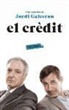Jordi Galcerán - El crèdit