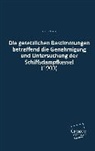 Carl Hartmann - Die gesetzlichen Bestimmungen betreffend die Genehmigung und Untersuchung der Schiffsdampfkessel