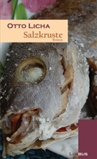 Otto Licha - Salzkruste