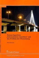 Ewa Krauss - Roman Ingardens "Schematisierte Ansichten" und das Problem der Übersetzung