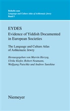 Marvin Herzog, Ulrik Kiefer, Ulrike Kiefer, Robert Neumann, Robert Neumann et al, Wolfgang Putschke... - EYDES (Evidence of Yiddish Documented in European Societies)
