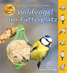 Andreas Fischer-Nagel, Heideros Fischer-Nagel, Heiderose Fischer-Nagel, Fischer-Nagel Andreas - Wildvögel am Futterplatz
