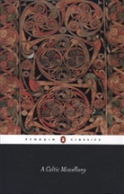 Kenneth Hurlstone Jackson, Kenneth Jackson, Kenneth Jackson, Jackson Kenneth - Celtic Miscellany