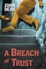 John Dean - Breach of Trust