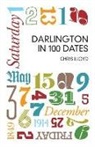 Chris Lloyd - Darlington in 100 Dates