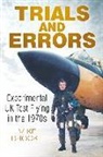 Mike Brooke, Wing Commander Mike Brooke, Brooke Wing Commander Mike - Trials and Errors