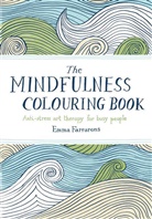 Emma Farrarons - The Mindfulness Colouring Book