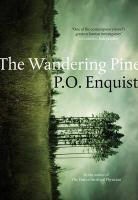 Per Olov Enquist, Per Olov Enquist - The Wandering Pine
