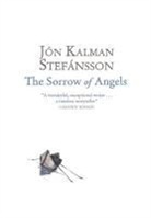 Jón Kalman Stefánsson, Jon Kalman Stefansson - The Sorrow of Angels