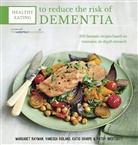 Margaret Rayman, Professor Margaret Rayman, Vanessa Ridland, Katie Sharpe - Healthy Eating to Reduce The Risk of Dementia