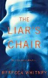 Rebecca Whitney - Liar''s Chair