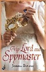 Joanna Bourne, Joanna (Author) Bourne - My Lord and Spymaster: Spymaster 3 A series of sweeping, passionate