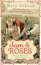 Mary Gibson - Jam and Roses