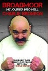 Charlie Bronson, Charlie Etherington Bronson, Bronson Charlie, Lorraine Etherington - Broadmoor