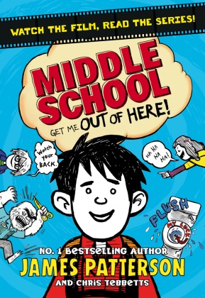 James Patterson, Chris Tebbetts, Laura Park - Get Me Out of Here! - Middle School Book 2