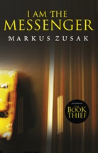 Marcus Zusak, Markus Zusak, Zusak Markus - I am the Messenger