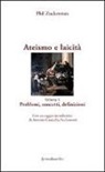 Phil Zuckerman - Ateismo e laicità