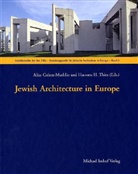 Aliz Cohen-Mushlin, Aliza Cohen-Mushlin, H Thies, Harmen H. Thies - Jewish Architecture in Europe