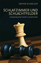 Daphne Schmelzer - Schlafzimmer und Schlachtfelder