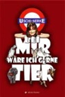 Uschi Nerke, Kurt Schulzke - Bei mir wäre ich gerne Tier