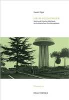 Daniel Illger - Heim-Suchungen